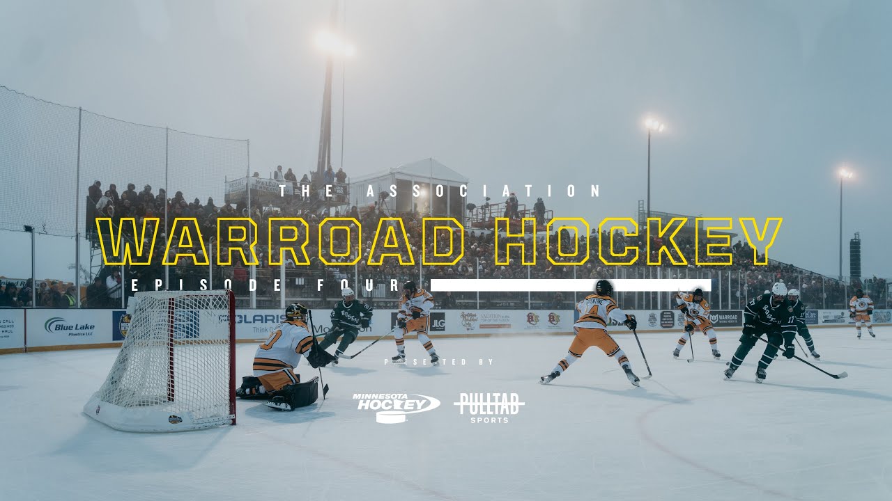 "Warroad Hockey" S1E4 - The Association | Presented by Minnesota Hockey